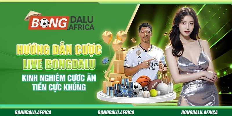 Hướng Dẫn Cược Live – Kinh Nghiệm Cược Ăn Tiền Cực Khủng 